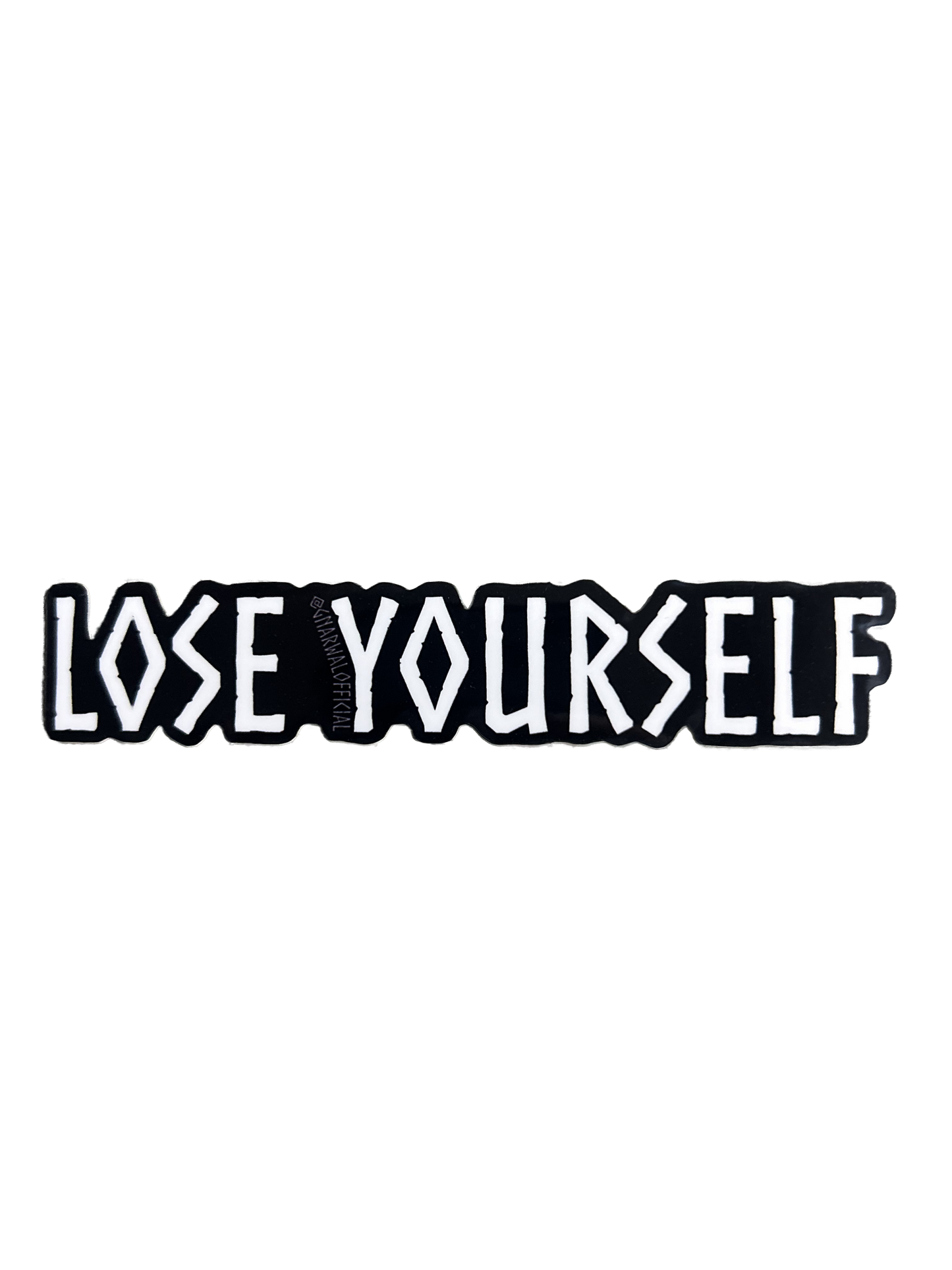 LOSE YOURSELF